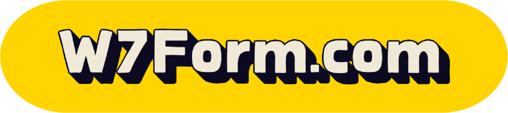 W7 Form